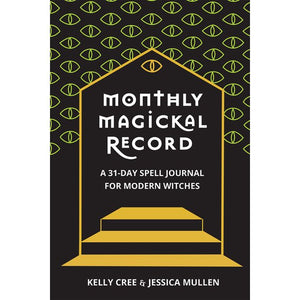Monthly Magickal Record: A 31-Day Spell Journal for Modern Witches