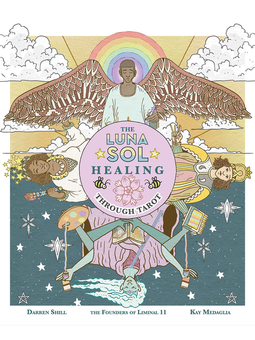 The Luna Sol: Healing Through Tarot Guidebook