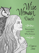 Wise Woman Oracle: Reconnect with She Who Knows
