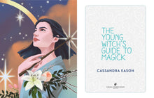 The Young Witch's Guide to Magick