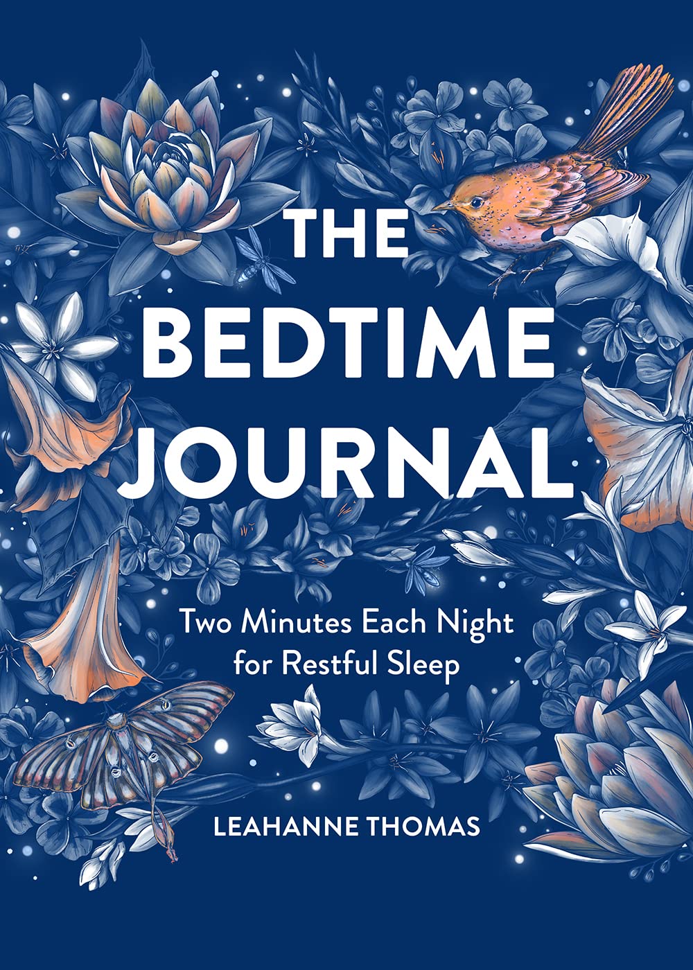 The Bedtime Journal: Two Minutes Each Night for Restful Sleep