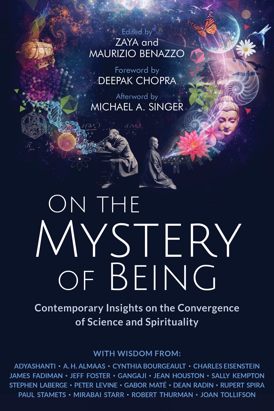 On the Mystery of Being: Contemporary Insights on the Convergence of Science and Spirituality