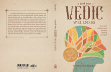 A Peek into Vedic Wellness