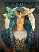 Resurrection Oracle: Welcome to your Life