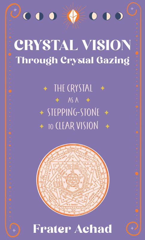Crystal Vision Through Crystal Gazing: The Crystal as a Stepping-Stone to Clear Vision