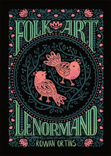 Folk Art Lenormand: Colorful 39-Card Divination Deck with 3 Extra Cards, 96-Page Illustrated Guidebook, Instructions for Learning to Read with Lenormand Cards