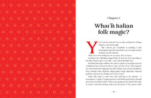 The World of Italian Folk Magic: Magic and herbal cures from the wise woman of Italy