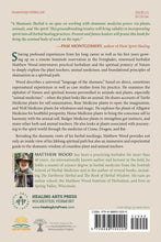A Shamanic Herbal Plant Teachers and Animal Medicines