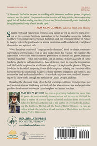 A Shamanic Herbal Plant Teachers and Animal Medicines