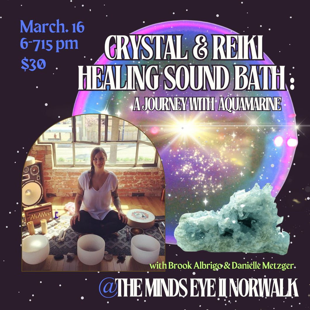 Crystal & Reiki Healing Sound Bath: A Journey with Aquamarine