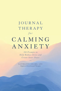 Journal Therapy For Calming Anxiety