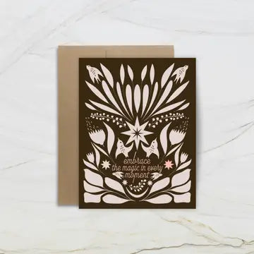 Embracing the Magic in Every Moment Greeting Card