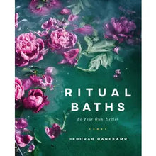 Ritual Baths: Be Your Own Healer