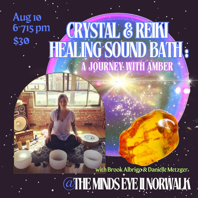 Crystal & Reiki Healing Sound Bath: A Journey with Amber