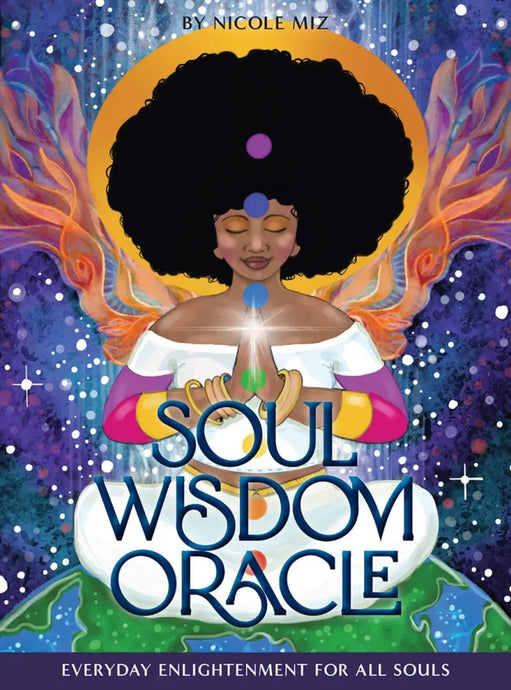 Soul Wisdom Oracle: Everyday Enlightenment for All Souls