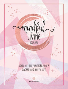 Mindful Living Journal Book