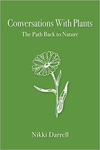 Conversations With Plants: The Path Back to Nature