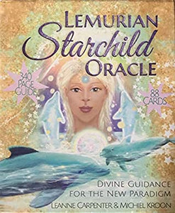The Lemurian Starchild Oracle: Divine Guidance for the New Paradigm