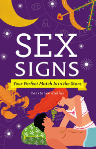Sex Signs: Your Perfect Match Is in the Stars