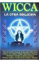 Wicca, La Otra Brujeria
