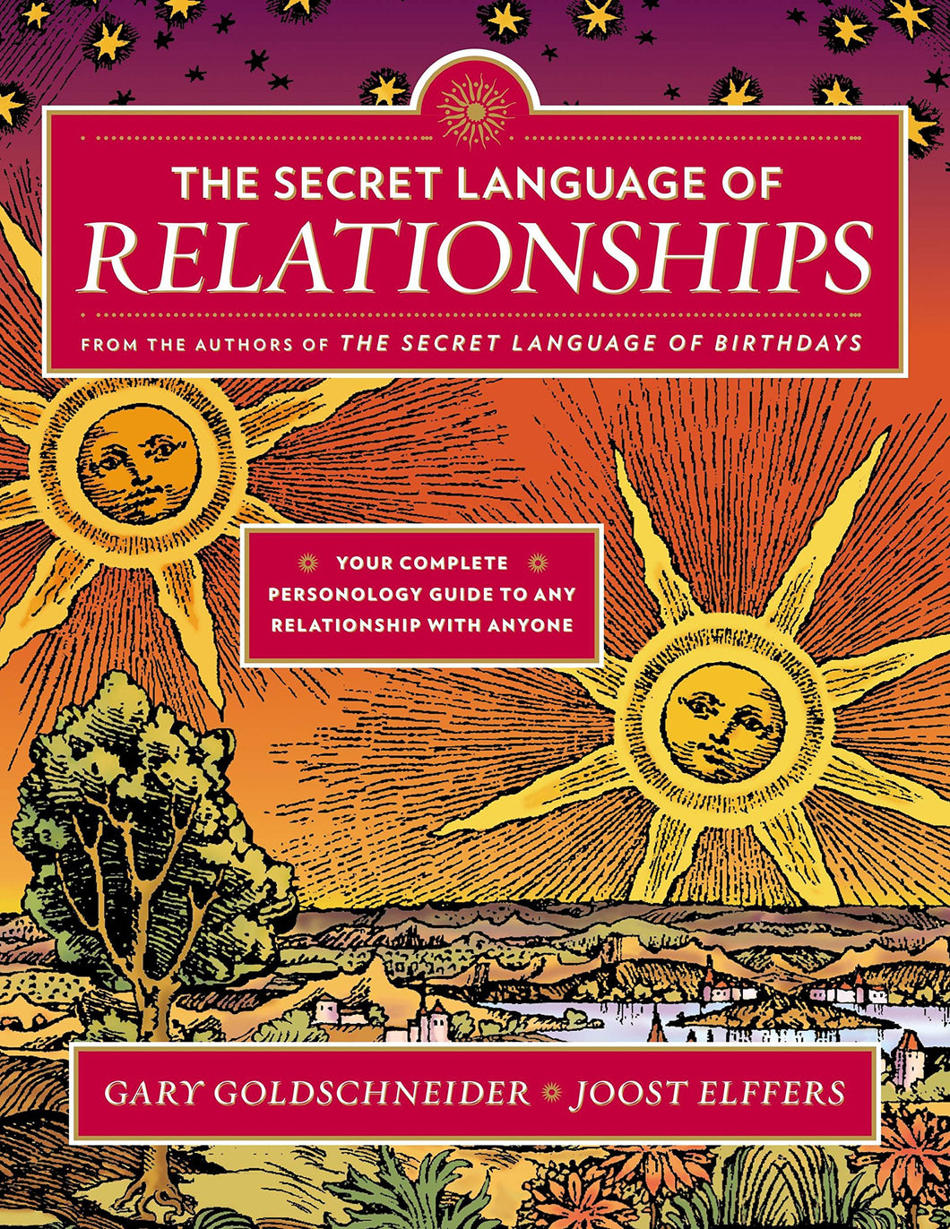The Secret Language of Relationships From the Authors the Secret Language of Birthdays